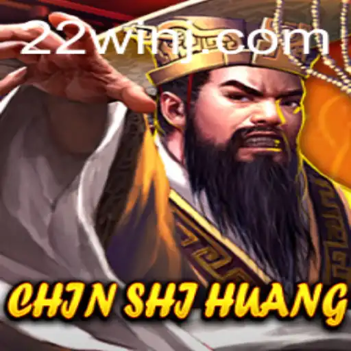 ChinShiHuang Game: A Modern Take on Historical Strategy with 22WIN