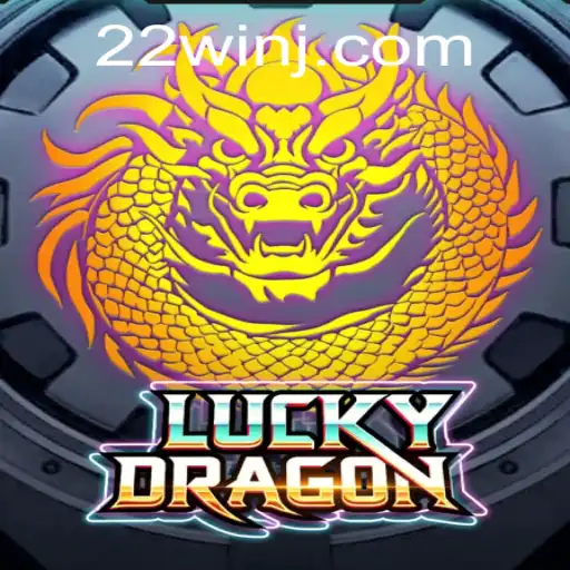 Unveiling the Thrills of LuckyDragon with 22WIN