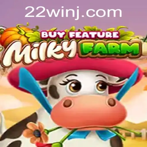 Exploring the Exciting Universe of MilkyFarmBuyFeature and the Strategy Behind 22WIN