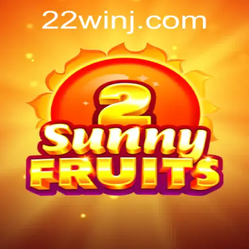 SunnyFruits2 and the Key to Winning: Exploring the 22WIN Strategy